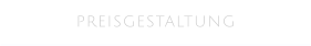 PREISGESTALTUNG